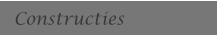 Constructies