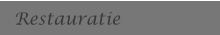 Restauratie